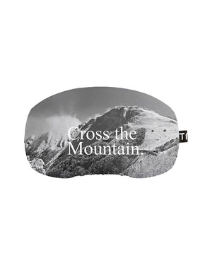 XTM goggle protector with a black and white mountain photo print and the words Cross the Mountain